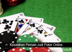 Kesalahan Pemain Judi Poker Online